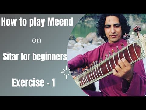 How to play Meend on Sitar for beginners - Exercise 1