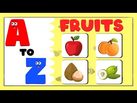 A to Z Fruits Name | Toddler Learning Video Fruits Name | Baby Flash Cards Fruits