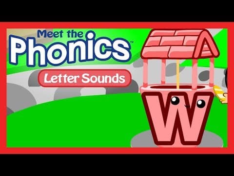 Meet the Phonics Letter Sounds - w