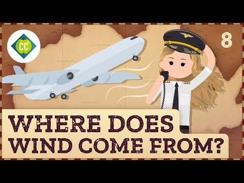 Where does wind come from? crash course geography 8
