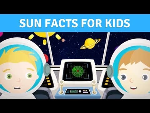 Sun Facts for Kids - Interesting Facts about the Sun - Space Facts for Kids -What is the sun?