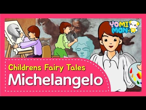 The Painter Who Achieved His Dream 'Michelangelo' | Yomimon | Biographies for kids