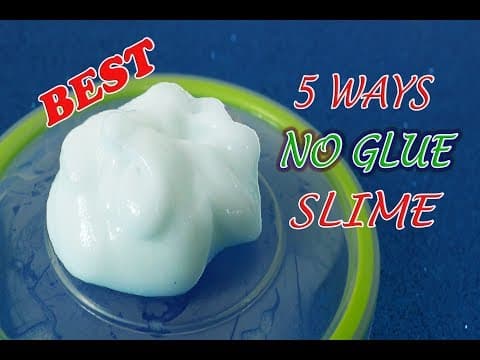 Real!! 5 Ways No Glue Slime, 5 No Glue Slime Recipes, No Glue, No Borax, No Cornstarch top 5