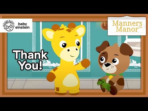 Saying Thank You + More Manners Manor