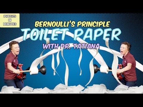 Dr. Tatiana Sends Toilet Paper Flying High! | Physics in Minutes - YouTube