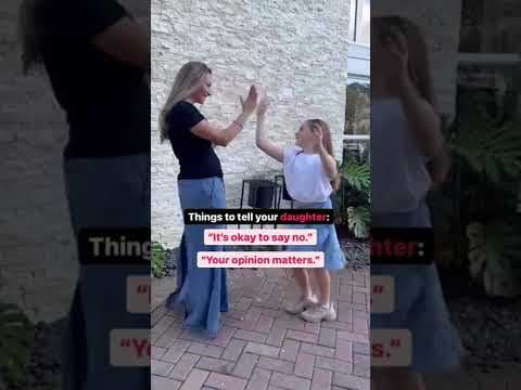 Things to TELL YOUR DAUGHTER!