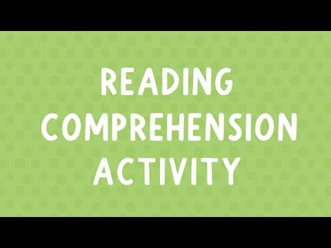 Reading comprehension activity