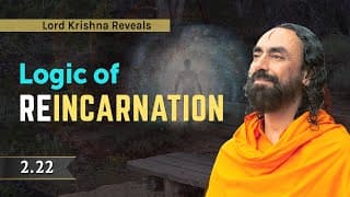 Logic of Reincarnation from Bhagavad Gita - Rebirth Episode 2 22