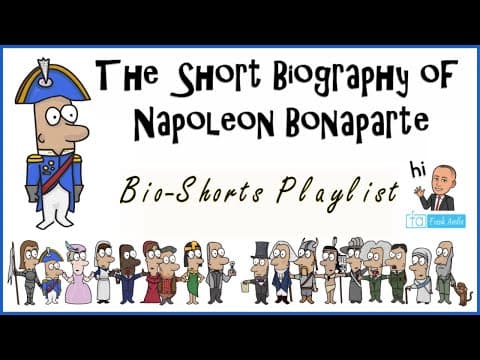 Napoleon Bonaparte- The Biography Shorties