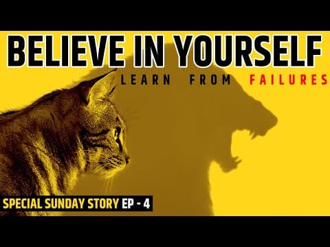 Believe in yourself-learn from failure