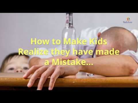How to Make Kids Realize they have made a Mistake