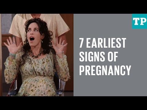 7 earliest signs of pregnancy