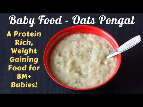 Baby Food for 8M+ Babies | Oats Pongal Breakfast/Lunch/Dinner | Fusion Cooking Baby Foods