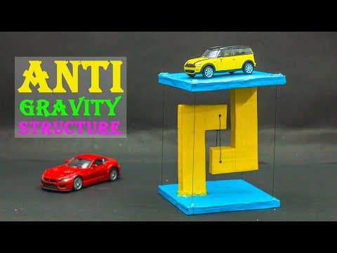Science Fair Ideas | Anti Gravity Structure