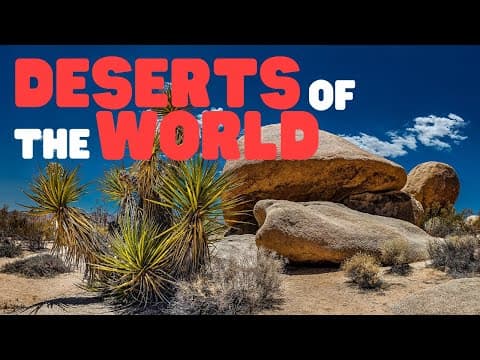 Deserts of the world - learn interesting facts about different deserts from around the world