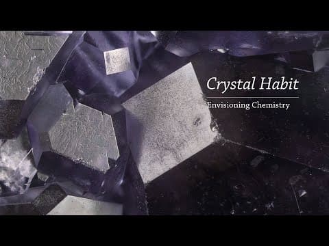 Envisioning Chemistry- Crystal Habit