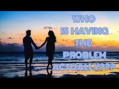 Who is having the problem actually