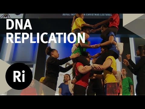 Acrobatic DNA Replication - Christmas Lectures with Alison Woollard
