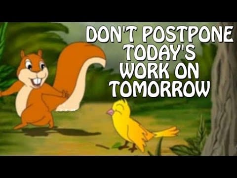 Don't Postpone Today's Work On Tomorrow | Moral Values And Moral Lessons For Kids In English