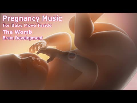 Pregnancy Music to Make Baby Kick Inside The Womb