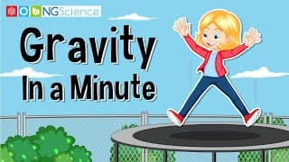 Gravity – In a Minute