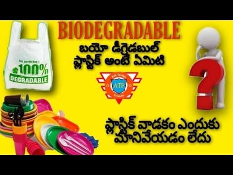 what is bioplastic ? why plastic is still in usage ?