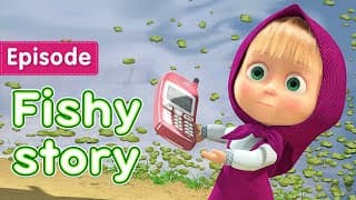 Masha and the Bear |Fishy story