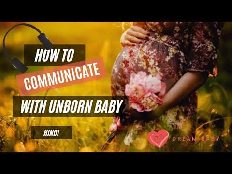 How to communicate with unborn baby in Hindi | Garbhsamvad with unborn baby | Baby talk in pregnancy