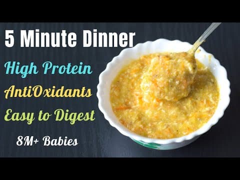 5 Minute Dinner for 8M+ Babies | High Protein Easy to Digest Dinner Recipe | Carrot-Oats-Paneer