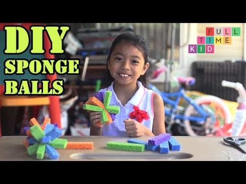 DIY Sponge Balls | Full-Time Kid