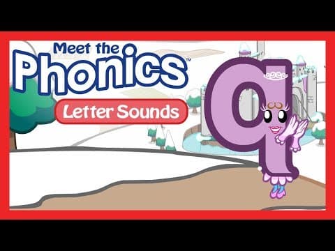 Meet the Phonics Letter Sounds - q