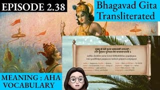 Meaningaha Ch2, S2.38 Bhagavad Gita for Children Sanskrit Vocabulary Chanting Vedic Mantras Daily