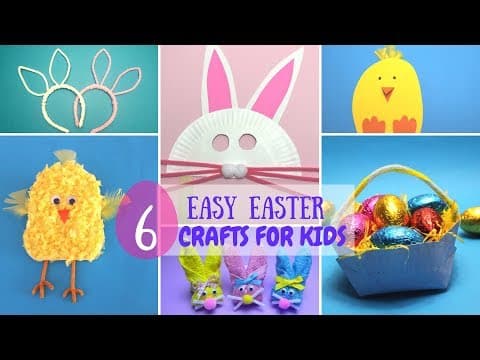 6 Easy Easter Crafts for Kids | Easter Craft Ideas