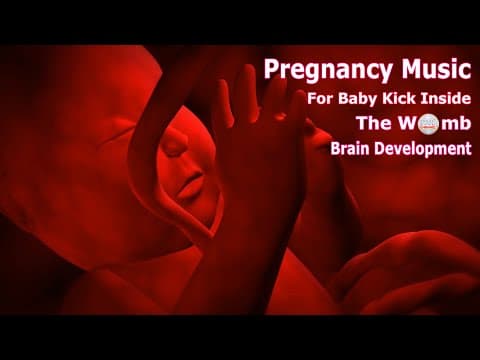 Pregnancy music for baby kick inside the womb