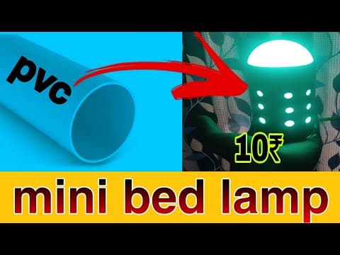 How to make a mini bed lamp using pvc pipe - telugu experiments - pvc night lamp