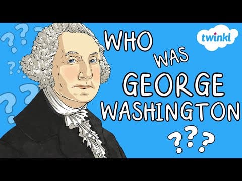 Who Was George Washington  | Presidents Day | All About George Washington for Kids | Twinkl USA