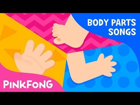 My Body | Body Parts Songs