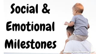 Social & Emotional Milestones for Infants & Toddlers