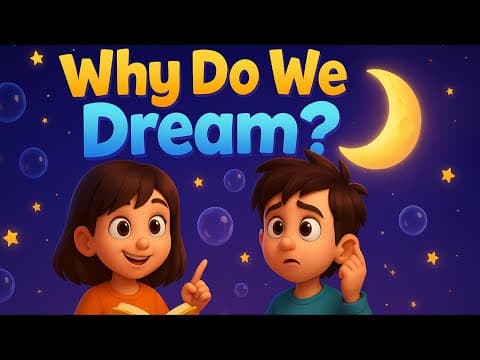 Why Do We Dream? | Fun Science for Kids!