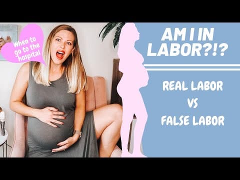Am i in labor-vs false labor--when to go to the hospital