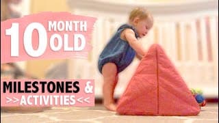 HOW TO PLAY WITH YOUR 10 MONTH OLD | DEVELOPMENTAL MILESTONES & ACTIVITIES