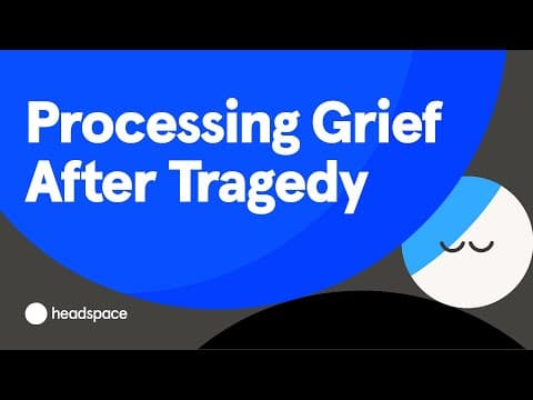 Processing grief after tragedy and taking next steps after difficult events