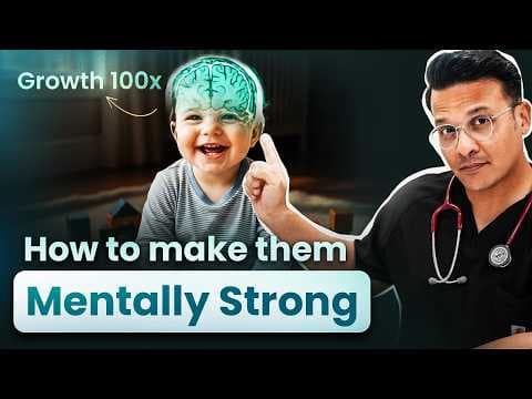 The #1 foundation to raising mentally strong kids | Dr. Arif Khan