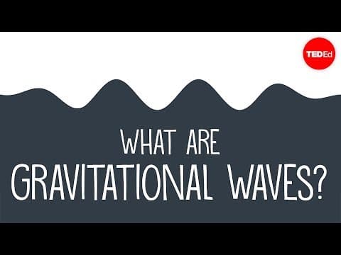 What are gravitational waves? - Amber L. Stuver - YouTube