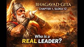 The Power of a True Leader | Bhagavad Gita 1.1