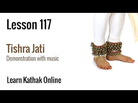 Tishra Jati Demonstration with music in Single and Double Speeds | Learn Kathak Online | Lesson 117