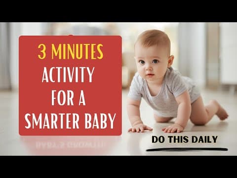 The 3-Minute Activity That Makes Your Baby Smarter/BABY DEVELOPMENT