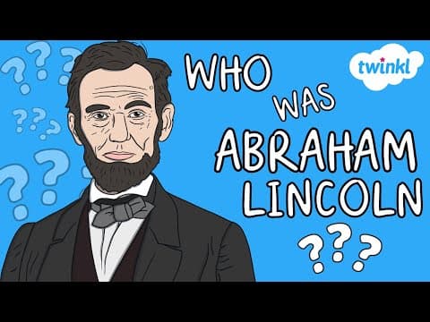 Who Was Abraham Lincoln  | Presidents Day | All About Abraham Lincoln for Kids | Twinkl USA