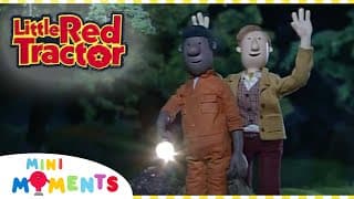 Are The Woods Haunted Little Red Tractor Full Episodes  Mini Moments