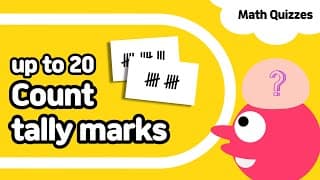 Counting up to Twenty| Tally marks | Kindergarten And Grade1 Math Quiz